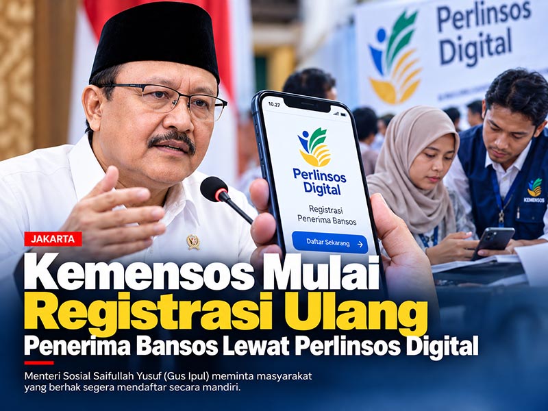 Kemensos Registrasi Ulang Penerima Bansos Lewat Perlinsos Digital, Baca di Sini Ketentuannya!